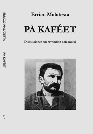 Errico Malatesta - P� kaf�et